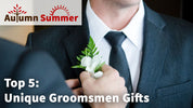 Top 5: Unique Groomsmen Gifts